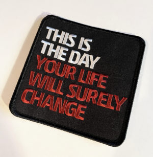This Is The Day Embroidered Patch